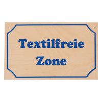 Hinweisschild "Textilfreie Zone"