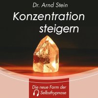 Arnd Stein CD Konzentration steigern